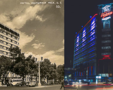 Hotel Reforma/Hotel Victoria: Usos cuestionables del patrimonio arquitectónico del siglo XX