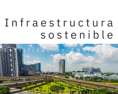 Infraestructura sostenible: Envision