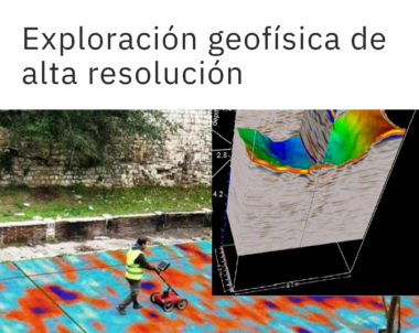 Exploración geofísica de alta resolución